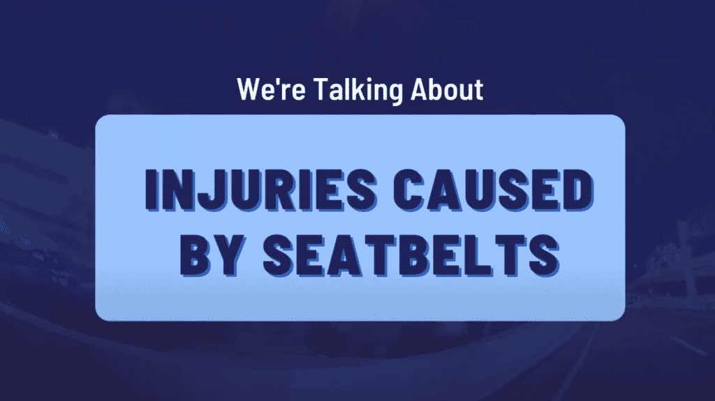 What are the Symptoms of a Seat Belt Injury
