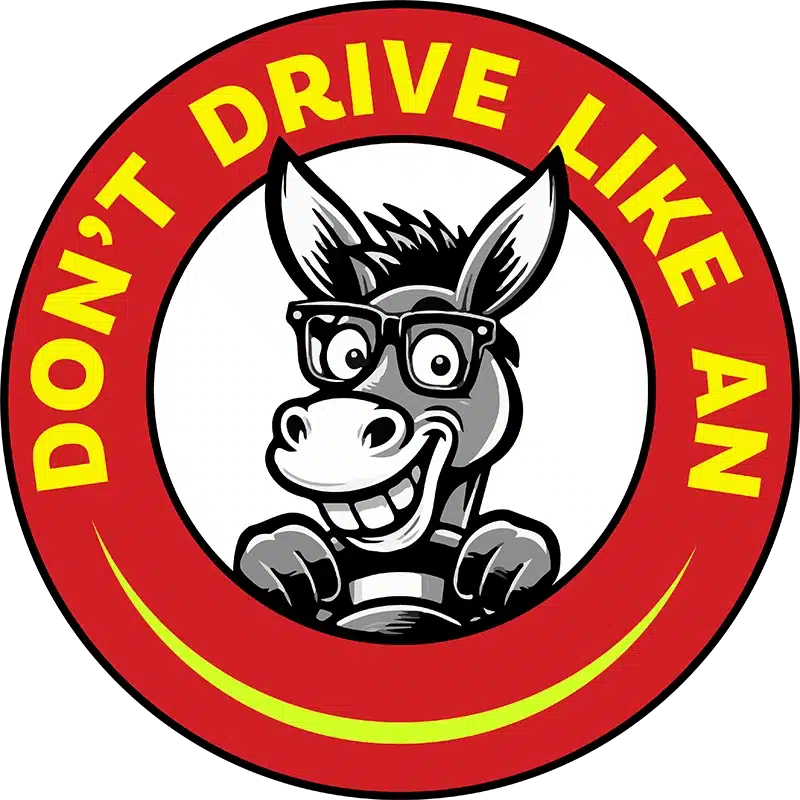 Dont Drive Like an Ass